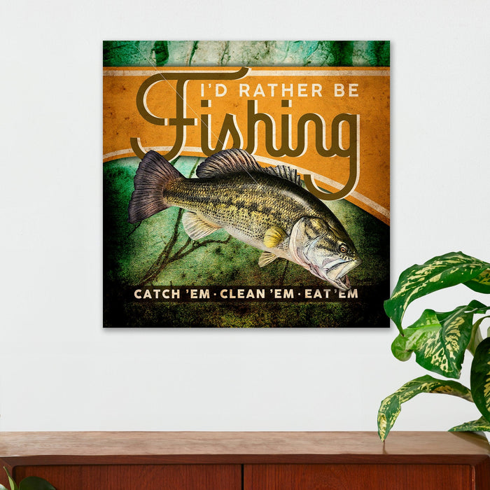 Fishing Wall Decor - I'd Rather Be Fishing - Canvas Sign