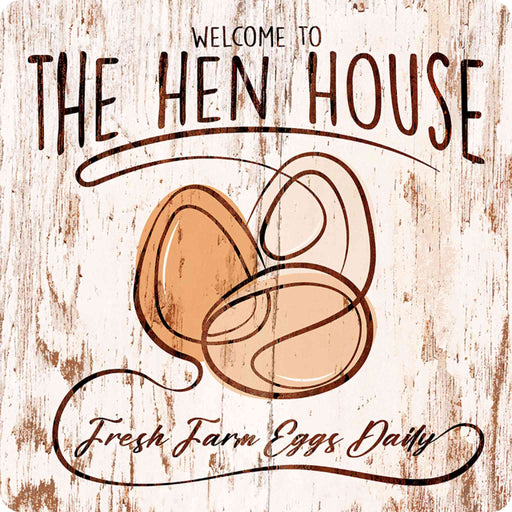 Sunshine Corner's, customizable hen house sign that says, "Welcome to the hen house - Farm fresh eggs daily".