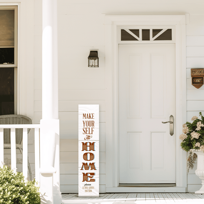 Make Your Self At Home - Porch Leaner