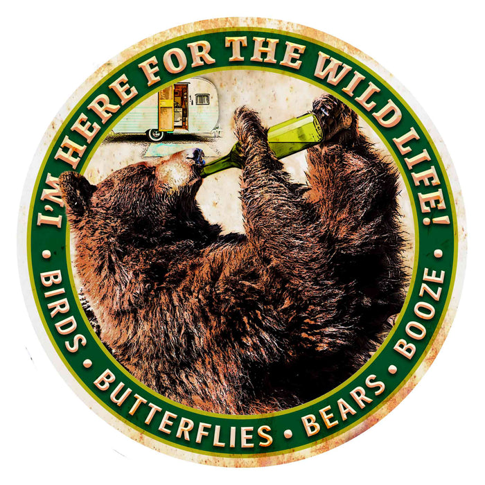 Sunshine Corner's, customizable bear decor that says, "I'm Here for the wild life - Birds, butterflies, bears, booze".