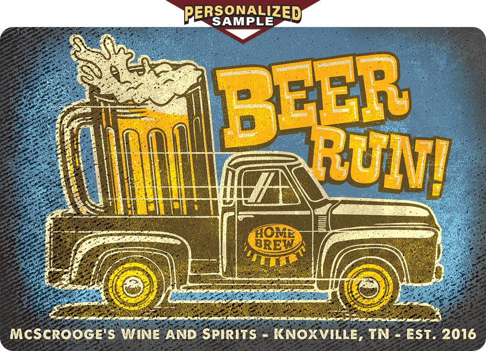 Personalized Example Of Sunshine Corner's Aluminum Composite, customizable Metal Beer Sign That Says, "Beer Run! McSrooge's Wine and Spirits - Knoxville, TN - Est. 2016".