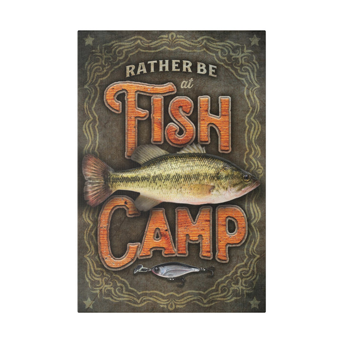 Fishing Wall Decor - Rather Be at Fish Camp - Canvas Sign