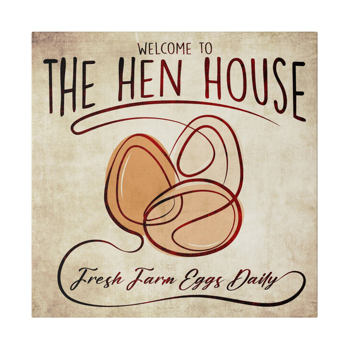 Farmhouse Kitchen Wall Decor - Welcome to the Hen House - Canvas Sign