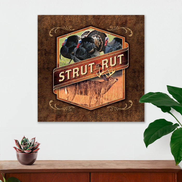 Hunting Wall Decor - Strut to Rut - Canvas Sign