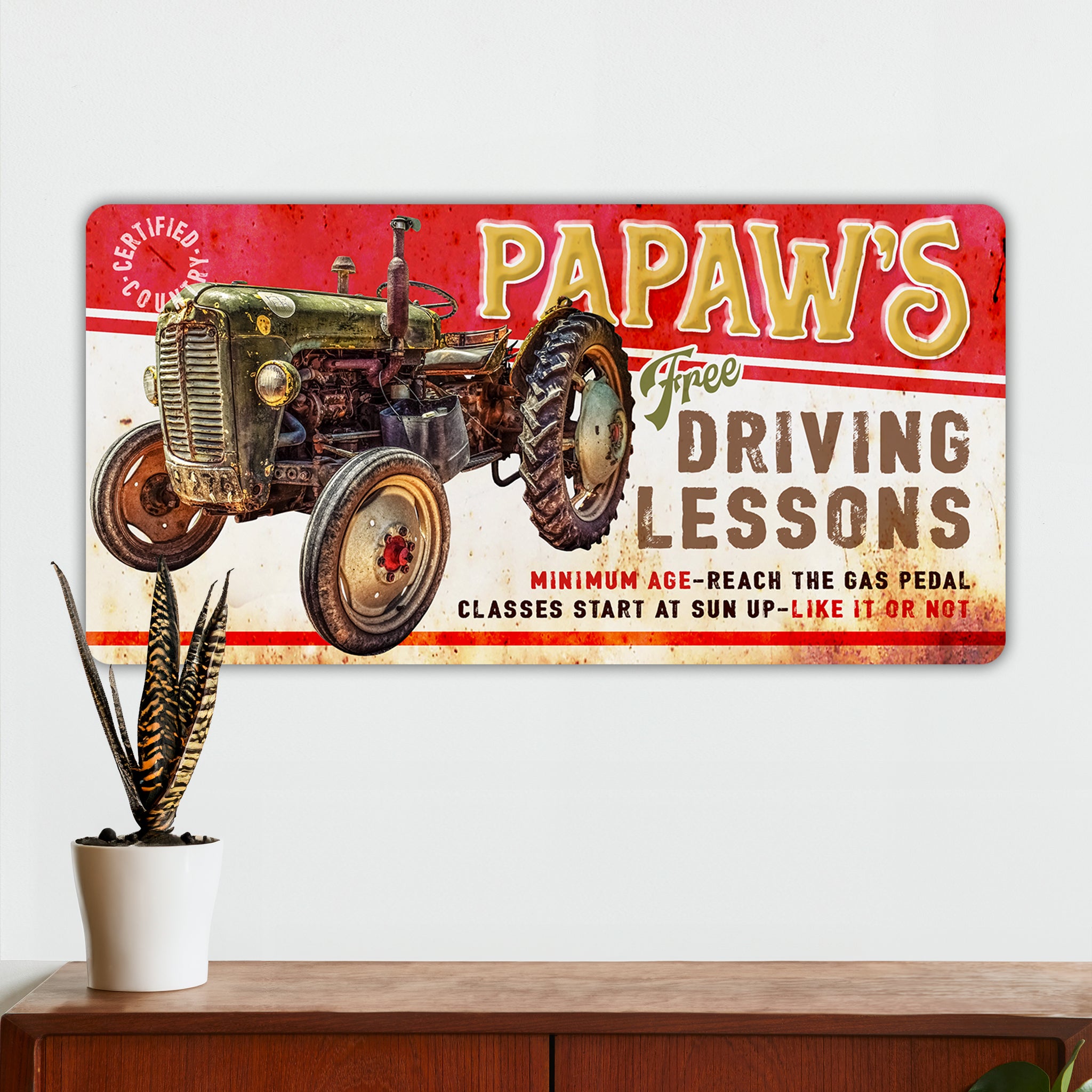 Papaw's Free Driving Lessons - Farmhouse Wall Decor - Metal Sign
