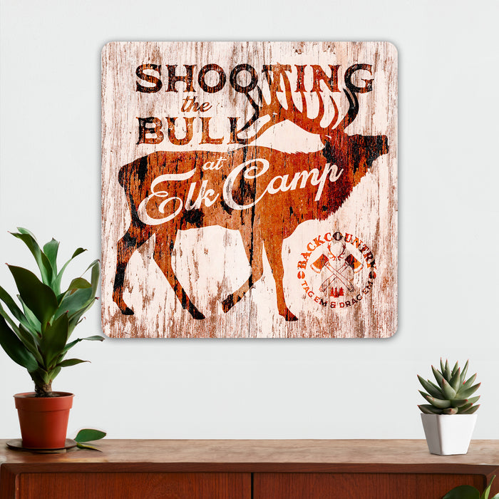Hunting Wall Decor - Shooting The Bull At Elk Camp - Metal Sign