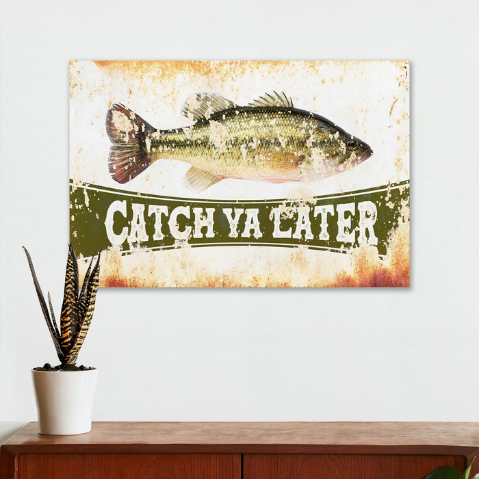 Fishing Wall Decor - Catch Ya Later - Canvas Sign