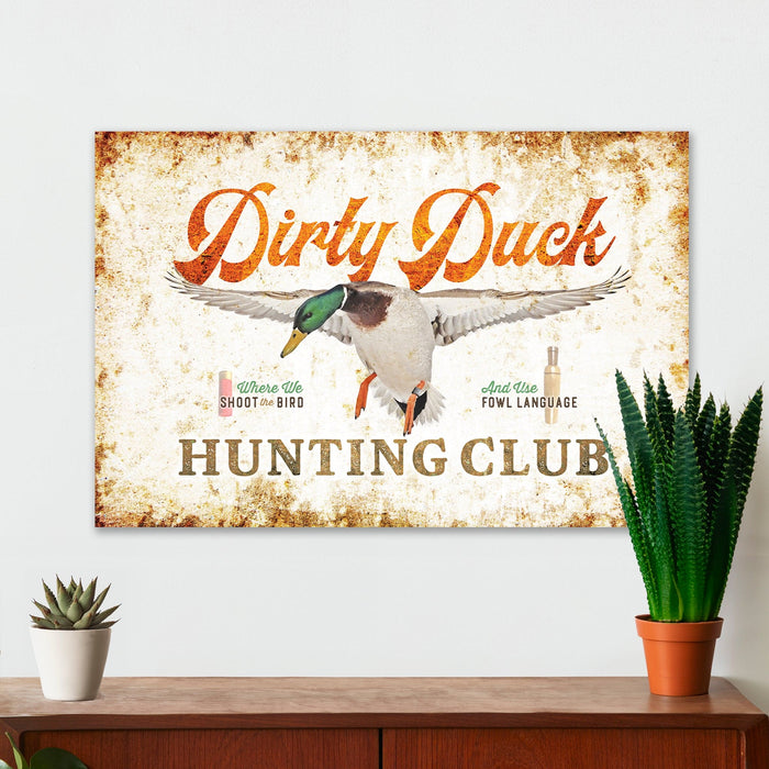 Hunting Wall Decor - Dirty Duck Hunting Club - Canvas Sign
