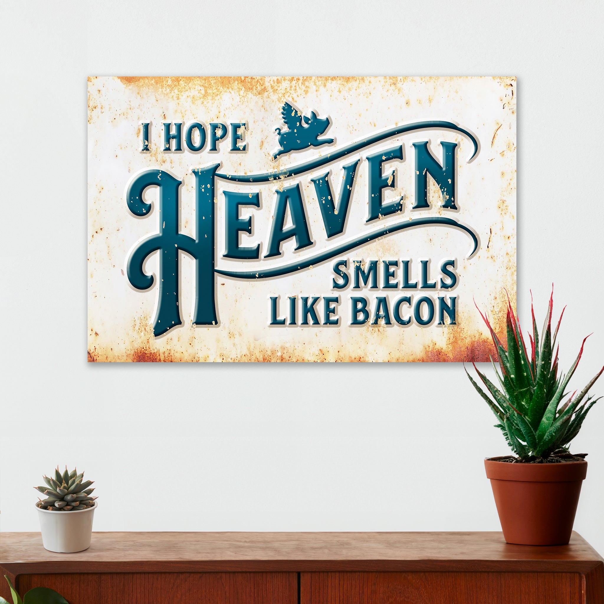 Farmhouse Kitchen Wall Decor - I Hope Heaven Smells like Bacon - Canvas Sign