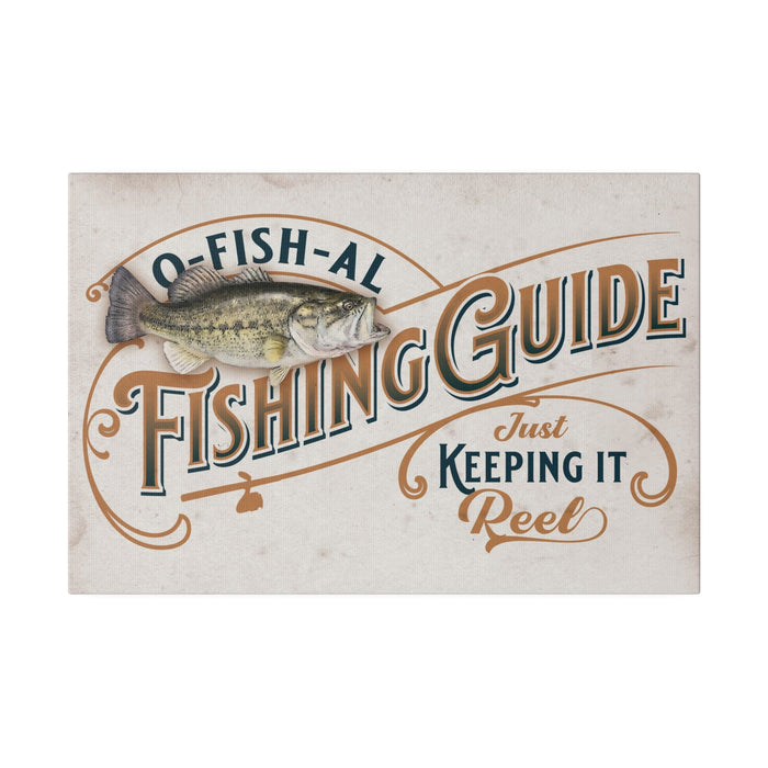 Fishing Wall Decor - O-FISH-AL Fishing Guide - Canvas Sign