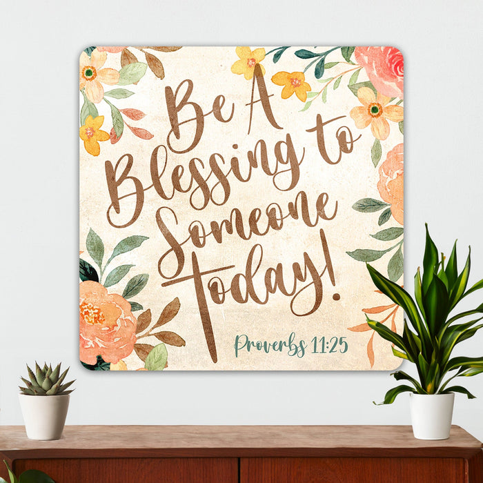 Christian Wall Decor - Be A Blessing - Metal Sign
