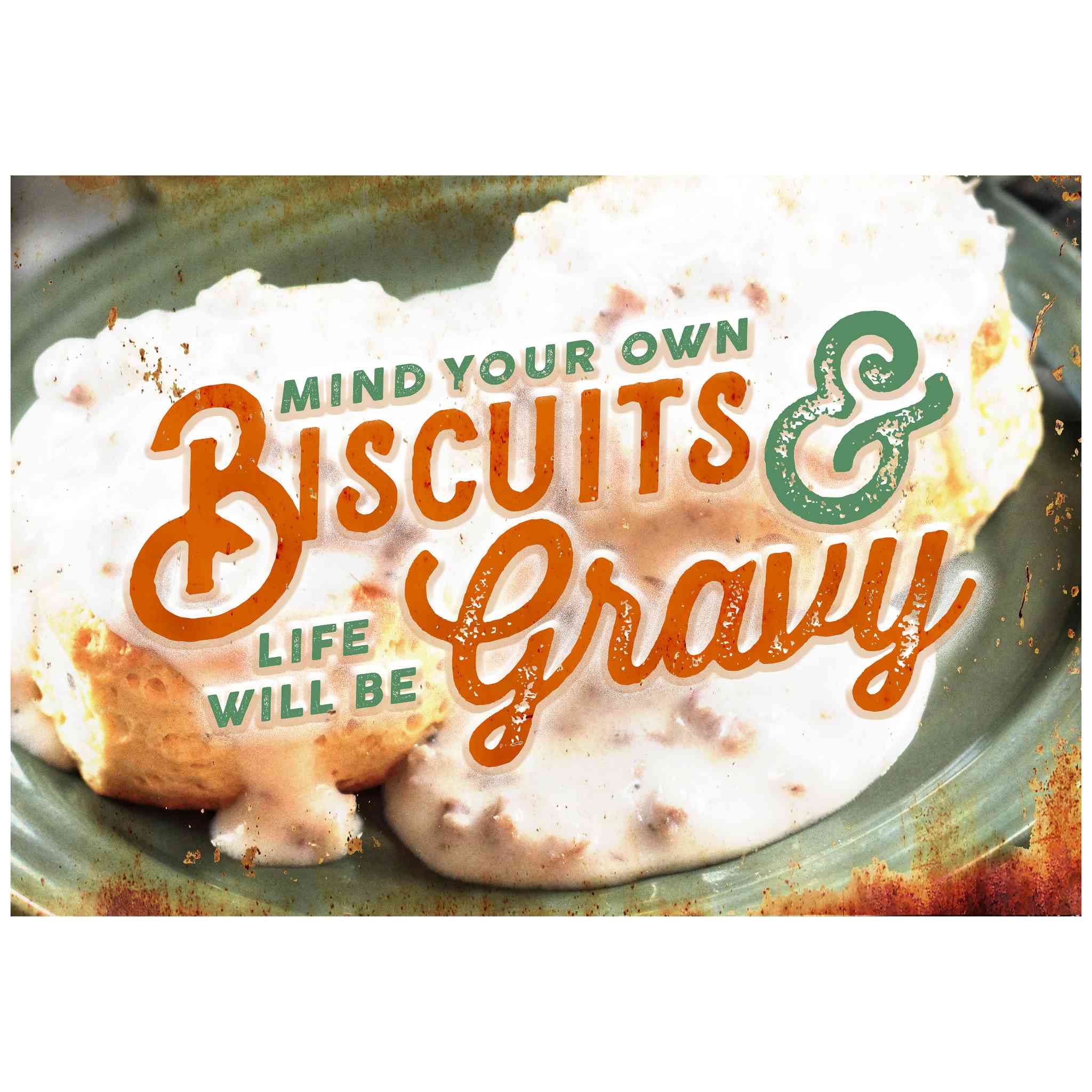 Farmhouse Kitchen Wall Decor -  Mind Your Own Biscuits & Life Will Be Gravy - Canvas Sign