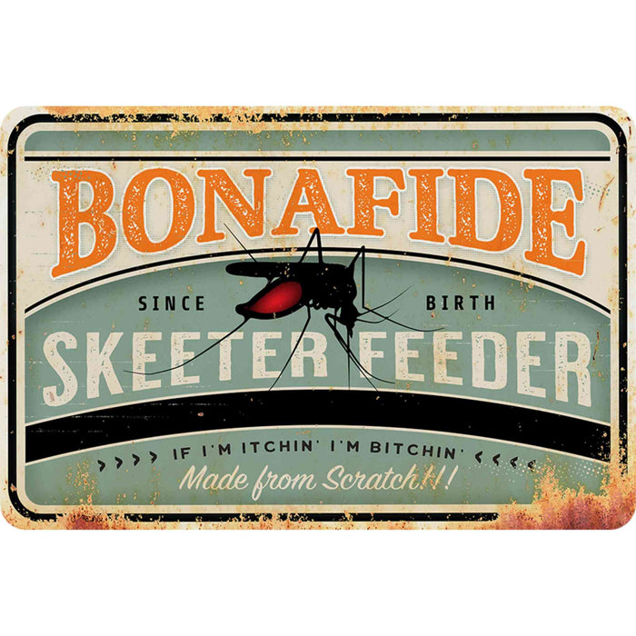 Blank Example of Sunshine Corner's customizable, aluminum composite screen porch decor that says, "Bonafide Skeeter Feeder Since Birth - If I'm Itchin' I'm Bitchin' - Made From Scratch".