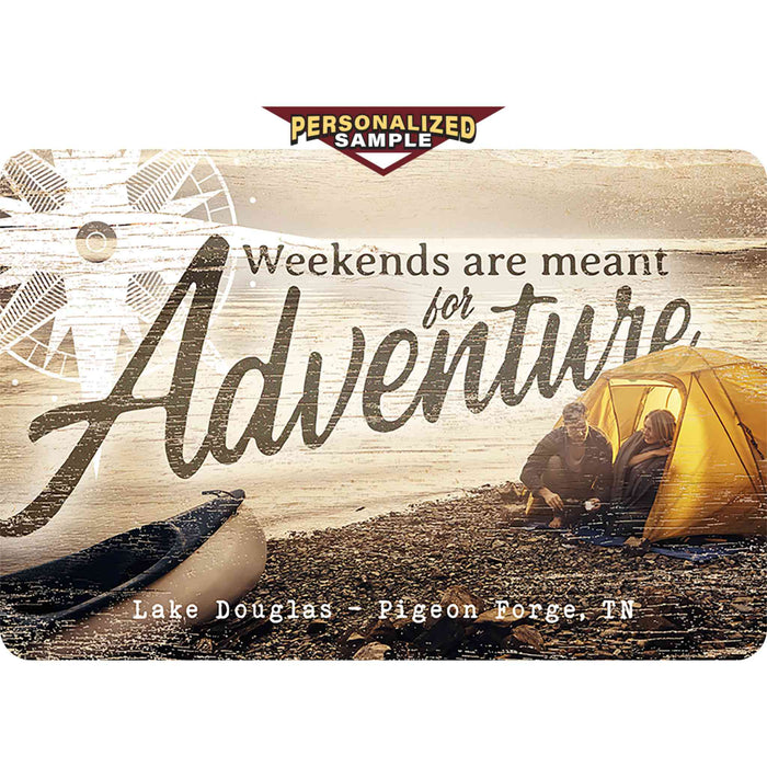 Personalized example of Sunshine Corner's, customizable rv and camping decor that says, "Weekends are meant for adventure - Lake Douglas - pigeon Forge, TN".