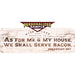 Personalized example of Sunshine Corner's aluminum composite, customizable bacon sign that says, "Myer's Place - Nashville, Tn - Est. 1994 - As for me and my house, we shall serve bacon - Breakfast 24:7".