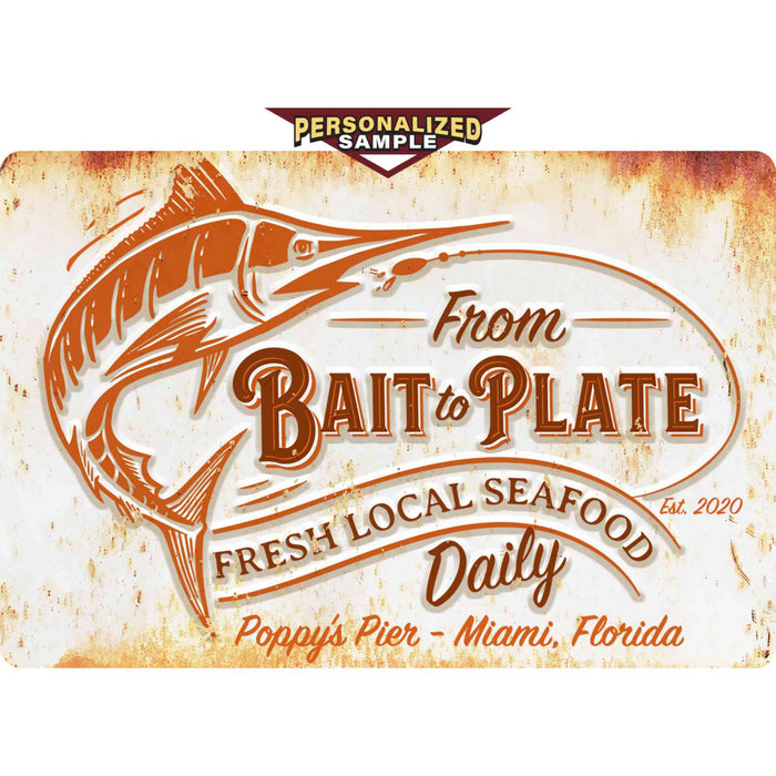 Personalized Example of Sunshine Corner's aluminum composite, customizable fish camp sign that says, "From bait to plate - fresh local seafood daily - Poppy's Pier - Miami Florida - Est. 2020".