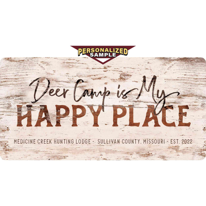 Personalized example of Sunshine Corner's customizable, aluminum composite hunting and deer camp sign that says, "Deer Camp is My Happy Place - Medicine Creek hunting Lodge - Sullivan County, Missouri - Est. 2022".