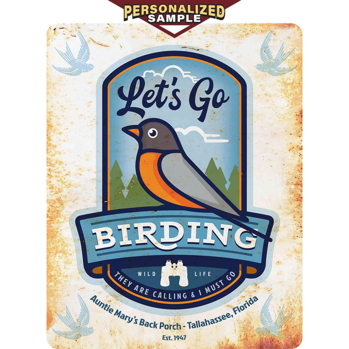 Personalized example of Sunshine Corner's customizable, bird wall decor and bird sign that says, "Let's go birding - they are calling and I must go - Wild Life - Auntie Mary's Back Porch - Tallahassee, Florida - Est. 1947".