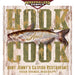 Personalized example of Sunshine Corner's customizable, fishing camp and catfish decor that says, "Hook and Cook - Aunt Jenny's Catfish Restaurant - Ocean Springs, Mississippi - Est. 1852".