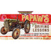 Personalized Sample of Sunshine Corner's, customizable farm and tractor decor that says, "Papaw's Free Driving Lessons - Minimum Age - Reach The Gas Pedal - Classes Start at Sun up - Like it or not - Johnsons' Family Farm - Valdosta, Georgia - Est. 2022".