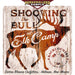 Personalized Example of Sunshine Corner's, customizable elk wall decor that says, "Shooting the bull at elk camp - Back Country - Tag 'Em & Drag 'Em - Sierra Blanca Outfitters - Holman, New Mexico".