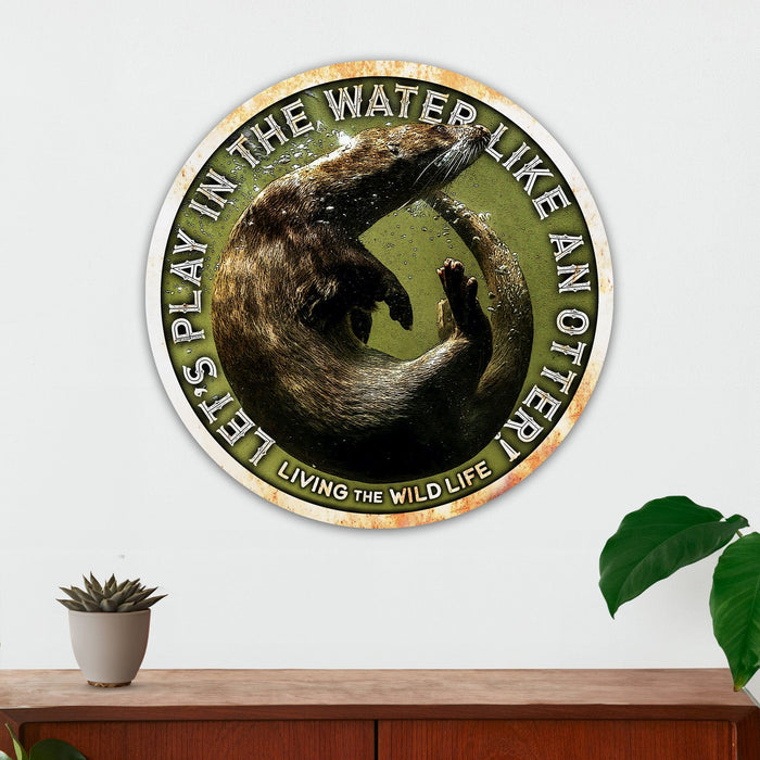 Lakehouse Wall Decor - Play in the Water Otter - Metal Sign