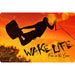 Sunshine Corner's, customizable lake house decor that says, "Wake Life - Fun In The Sun".