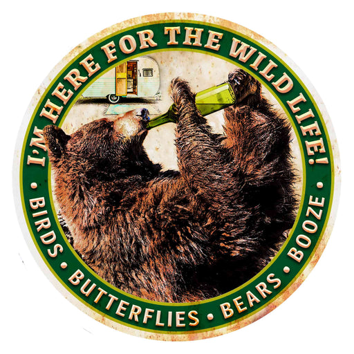Sunshine Corner's, customizable bear decor that says, "I'm Here for the wild life - Birds, butterflies, bears, booze".